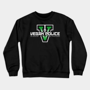 Vegan Police Crewneck Sweatshirt